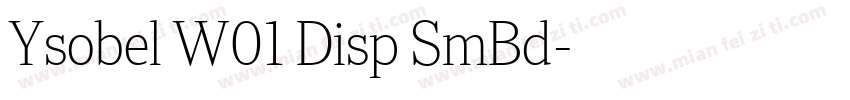 Ysobel W01 Disp SmBd字体转换